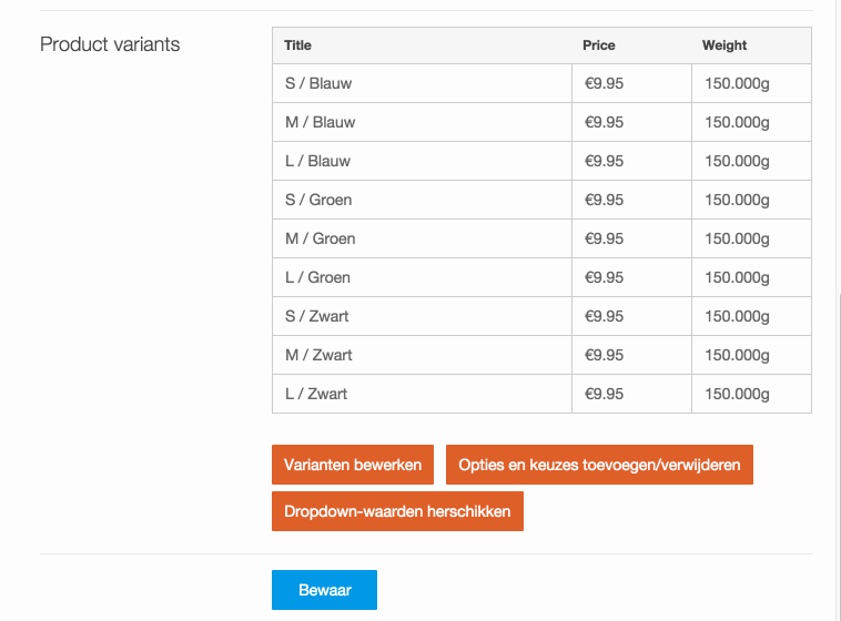 Twee variaties zijn actief